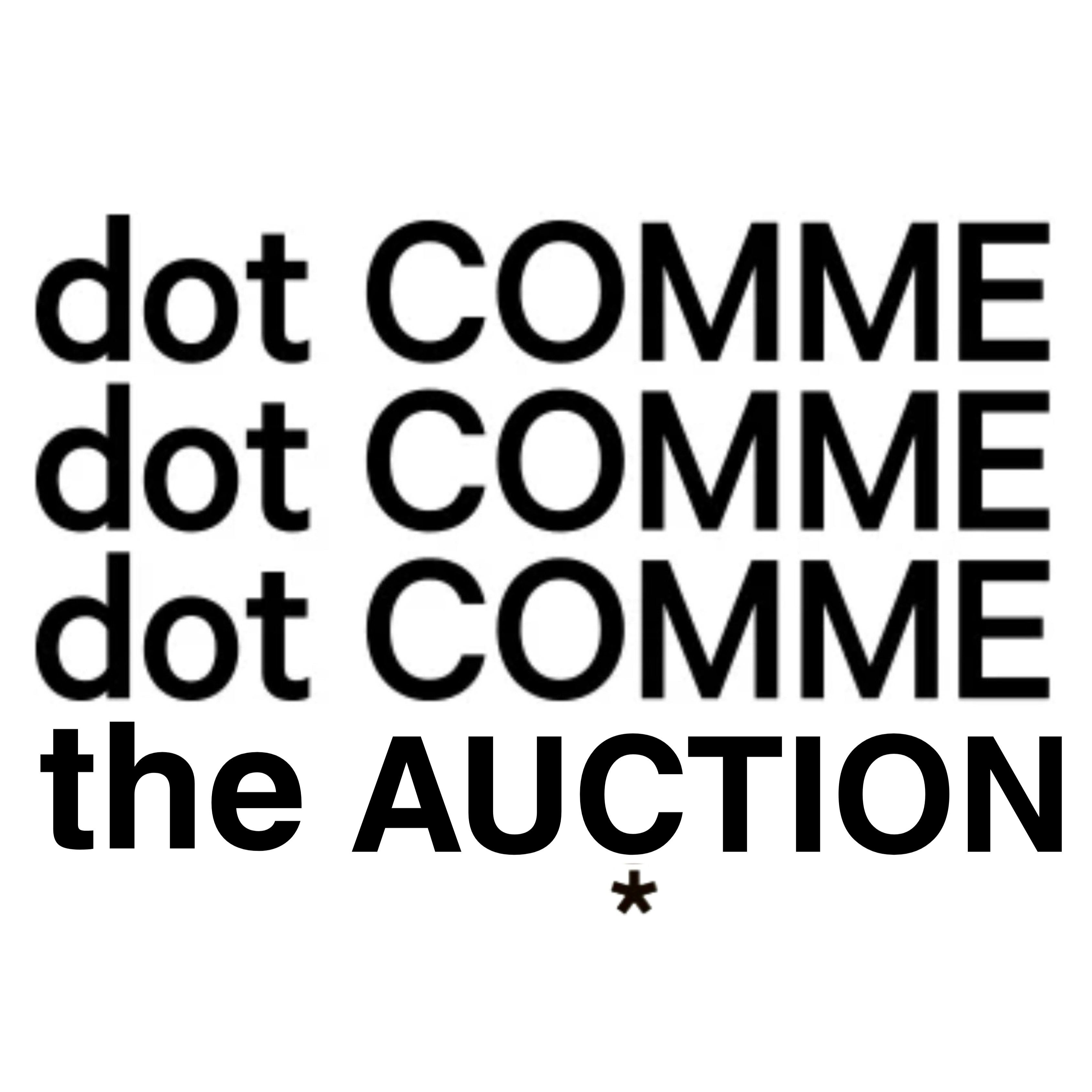 dot COMME, The Auction
